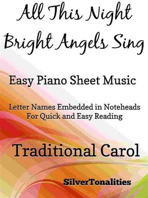 cover image of All This Night Bright Angels Sing Easy Piano Sheet Music